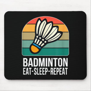 Mousepad Comer Dormir Badminton Repetir -