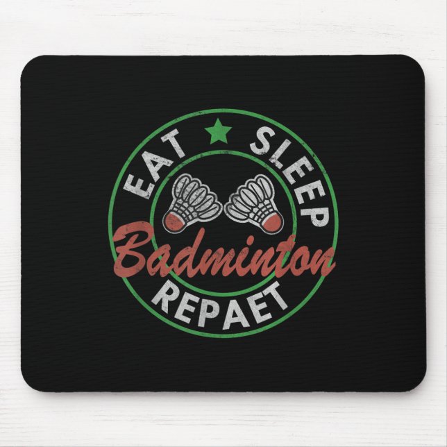 Mousepad Comer Dormir Badminton Repetir  (Frente)