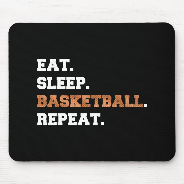 Mousepad Comer. Dormir. Basquete. Repetir. t Discussão dive (Frente)