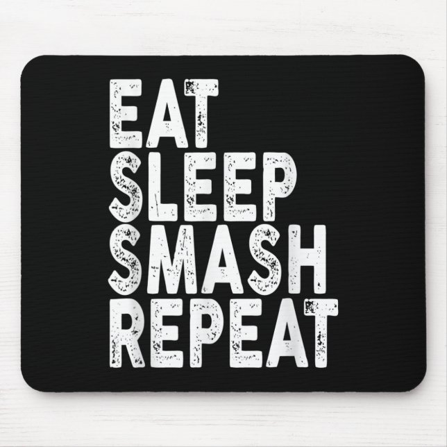 Mousepad Comer Dormir Esmagar Repetir _ Tee de Badminton  (Frente)