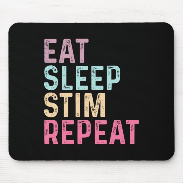 Mousepad Comer Dormir Estim Repetir Conscientização do Auti (Frente)