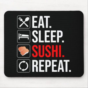 Mousepad Comer. Dormir. Sushi. Repetir