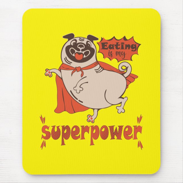 Mousepad Comer é o meu super poder, estilo cômico de manto  (Frente)