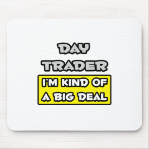 Mousepad Comerciante de Dia... Eu sou meio que um grande ne