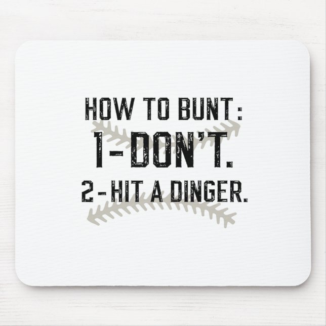 Mousepad Como Buntar Não Acerte Um Dinger Engraçado Vende S (Frente)