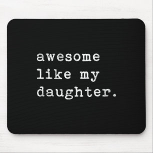 Mousepad Como Minha Dia de os pais Filha De Cima