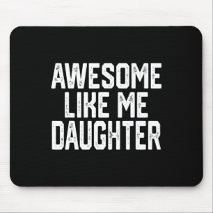 Mousepad Como Minha Filha