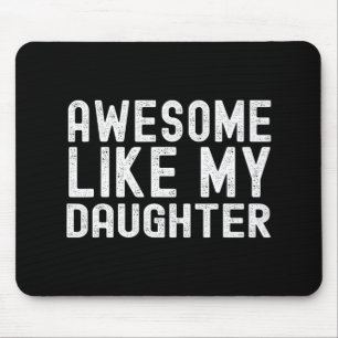 Mousepad Como Minha Filha Dia dos Pais Pai Mãe Engraçado