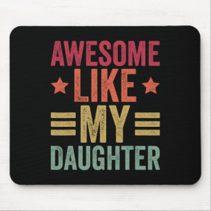 Mousepad Como Minha Filha Oferece Aos Homens Um Pai Engraça