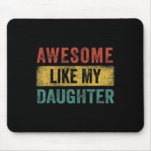Mousepad Como Minha Filha Retros Homens Pai Pais Engraçados