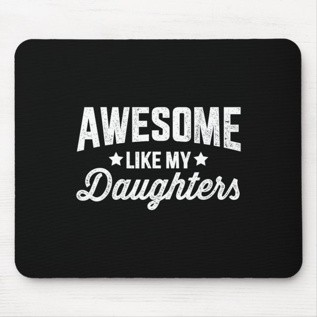 Mousepad Como Minhas Filhas Para Dia de os pais Pai E Anive (Frente)