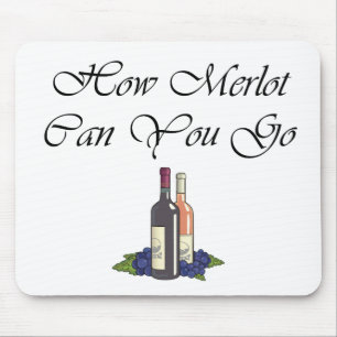 Mousepad Como o Merlot pode você ir roteiro