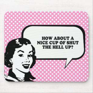Mousepad COMO SOBRE um COPO AGRADÁVEL do t-shirt ACIMA