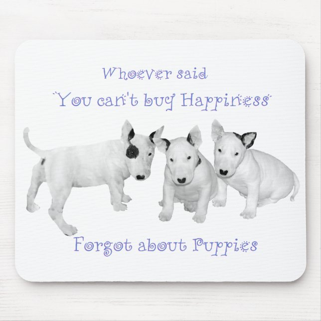 Mousepad Comprar Felicidade?  Não Esqueça os Cachorrinhos! (Frente)