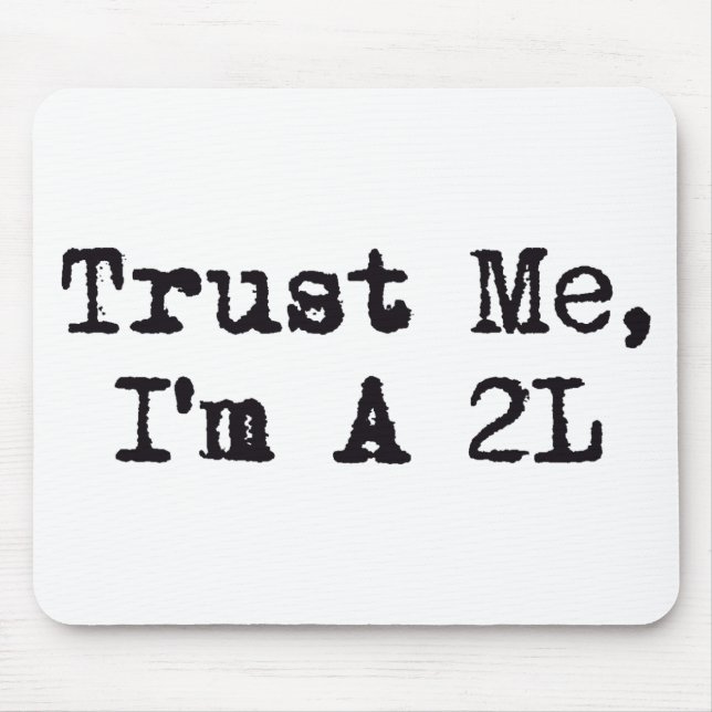 Mousepad Confie-me, mim são A 2L (Frente)