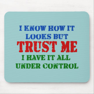 Mousepad Confie-me - tudo sob o controle
