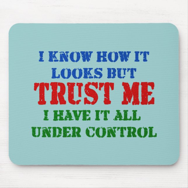 Mousepad Confie-me - tudo sob o controle (Frente)