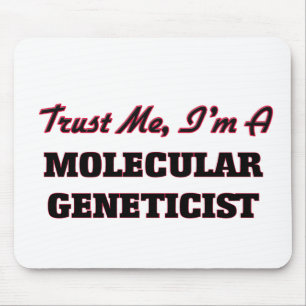 Mousepad Confie que eu mim é um geneticista molecular