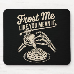 Mousepad Congele-me Como Se Fosse Para Valer Piada Esquelet