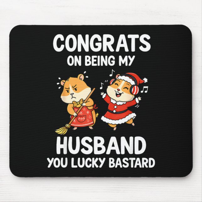 Mousepad Congrats On Being My Husband You Lucky  (Frente)