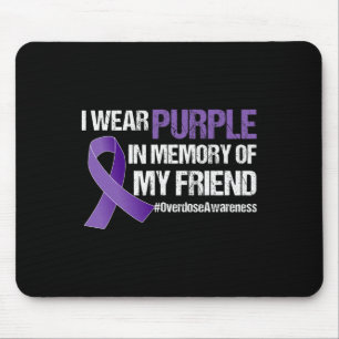 Mousepad Consciência da Sobredose Eu Uso Roxo Pelo Meu Amig