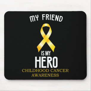 Mousepad Consciência do cancer da infância Meu amigo é meu