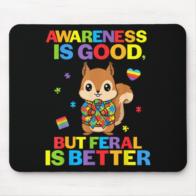 Mousepad Consciência É Boa Mas Feral É Melhor Aut Squirrel (Frente)