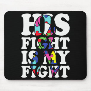 Mousepad Conscientização do Autismo A Luta Dele é Minha Lut