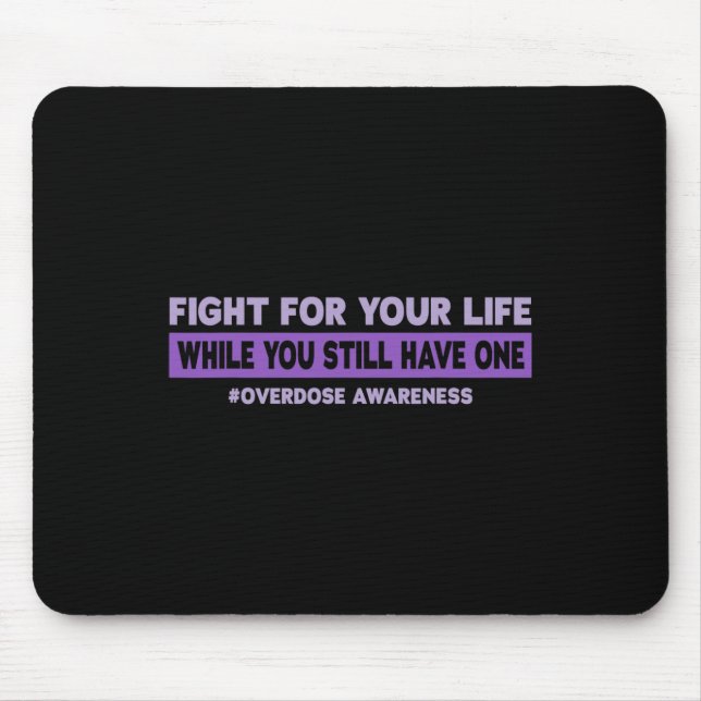 Mousepad Conscientização sobre overdose lute pela sua vida (Frente)