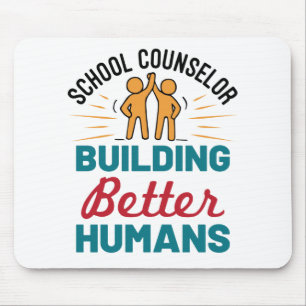 Mousepad Conselheiro Escolar Construindo Humanos Melhores