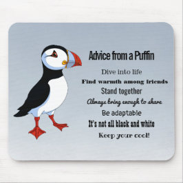 Mousepad Conselhos de um mouse Design Puffin