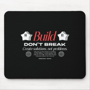 Mousepad Construa Não Quebre - Tipografia Urbana Streetwear