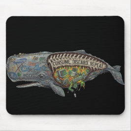 Mousepad Consume. Discard. Repeat. – Anti-Consumerism
