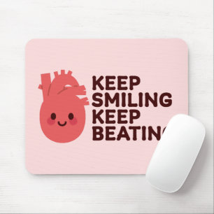 Mousepad Continue sorrindo, Continue Batendo - Coração Feli