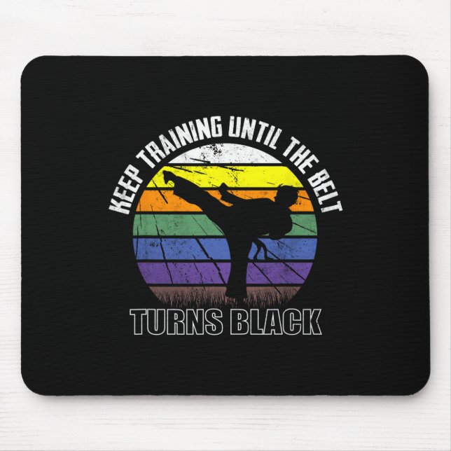 Mousepad Continue Treinando Até Que O Cinturão Torne Black  (Frente)