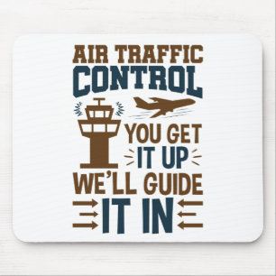 Mousepad Controle De Tráfego Aéreo Você Levanta, Nós O