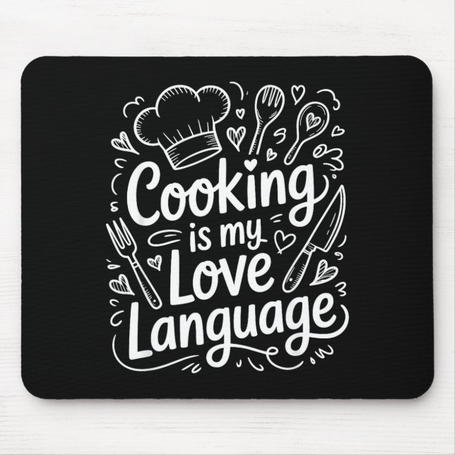 Mousepad Cooking Is My Love Language, Culinary Chef And Kit (Frente)
