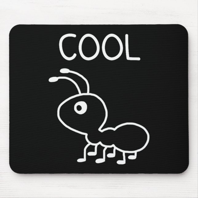 Mousepad Cool Ant, Puns, Funny, Jokes, Sarcastic  (Frente)
