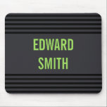 Mousepad Cool Charcoal Neon Green with Black Lines<br><div class="desc">Cool mousepad in charcoal gray with thin lines in black. Add your name in a bold neon green font.</div>