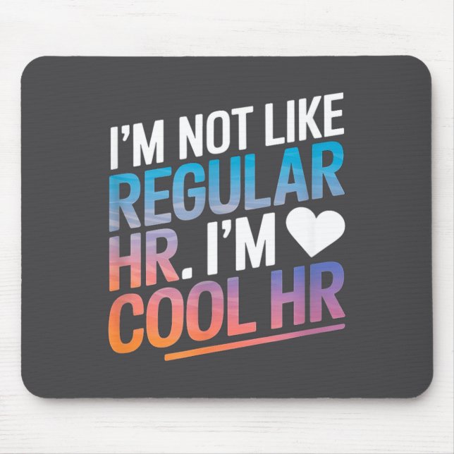 Mousepad Cool Hr Funny Hr Office Quote Human Resources  (Frente)