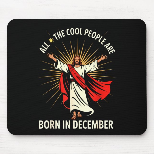 Mousepad Cool People Are Born In December Christian Christm (Frente)