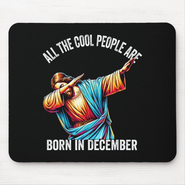 Mousepad Cool People Are Born In December Christian Christm (Frente)