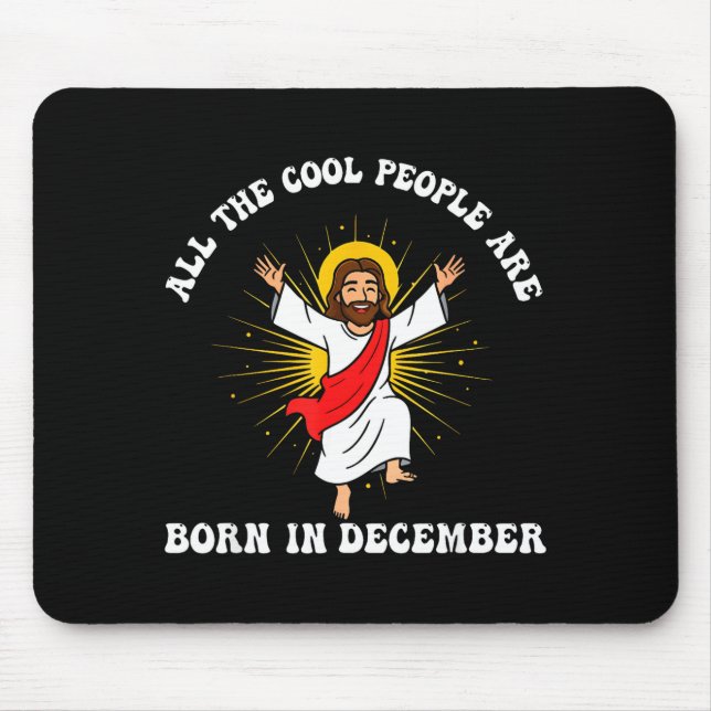 Mousepad Cool People Are Born In December Christian Christm (Frente)