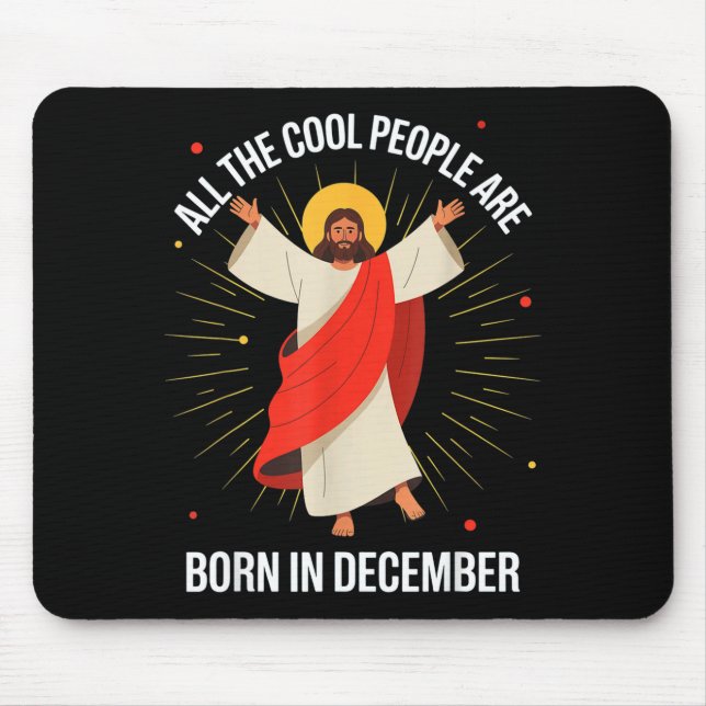 Mousepad Cool People Are Born In December Christian Christm (Frente)