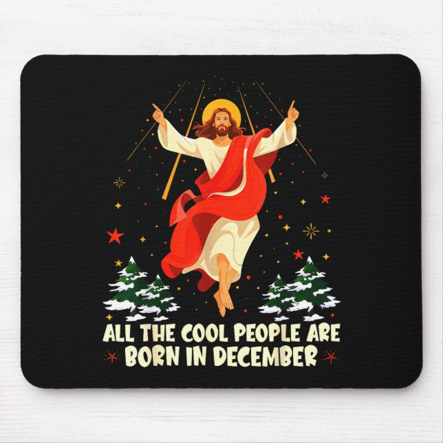 Mousepad Cool People Are Born In December Christian Christm (Frente)