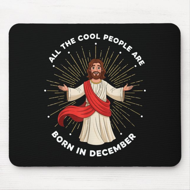 Mousepad Cool People Are Born In December Christian Christm (Frente)