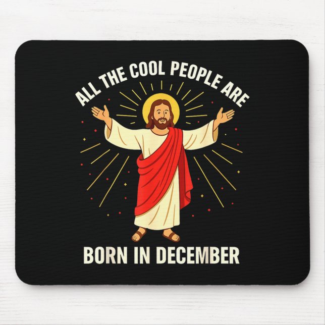 Mousepad Cool People Are Born In December Christian Christm (Frente)