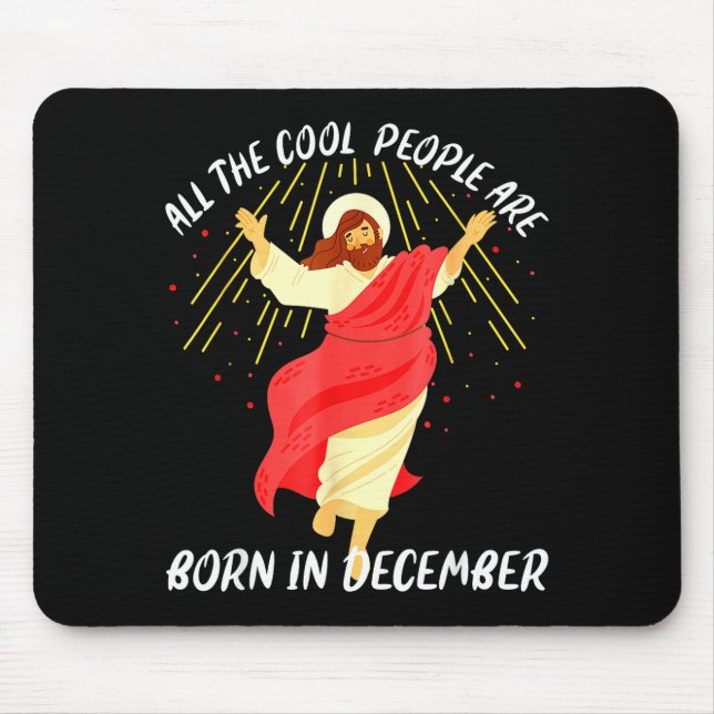 Mousepad Cool People Are Born In December Christian Christm (Frente)
