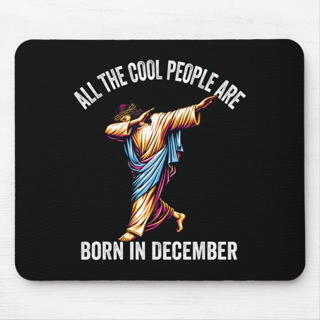 Mousepad Cool People Are Born In December Christian Christm (Frente)