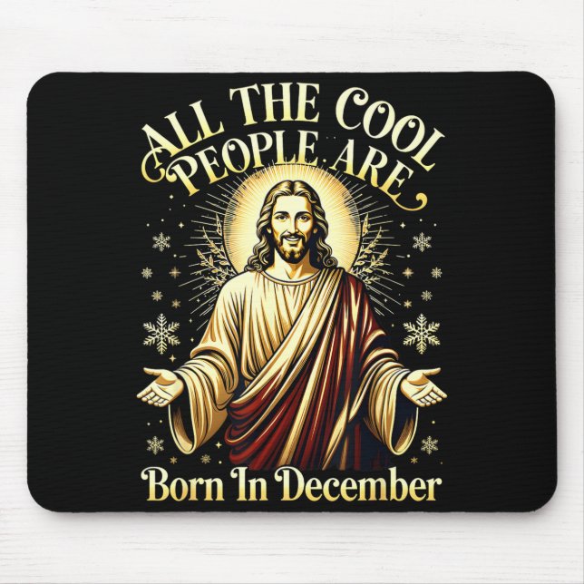 Mousepad Cool People Are Born In December Christian Christm (Frente)